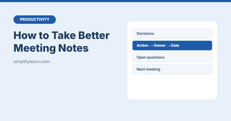 How to Take Better Meeting Notes (A Simple 4-Part Method)
