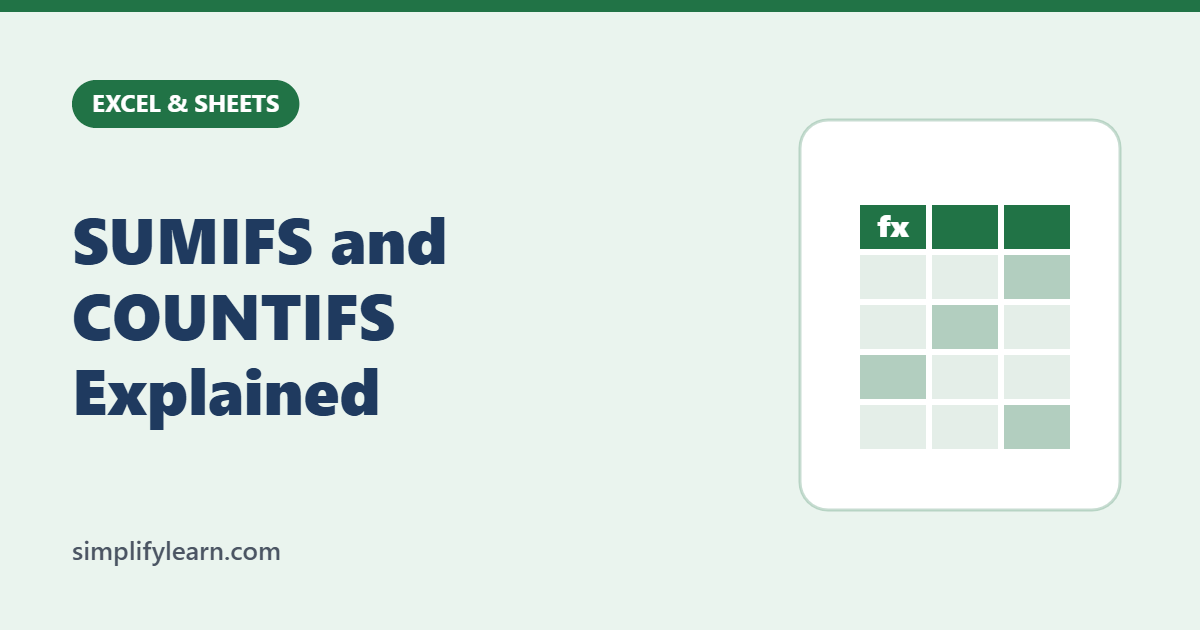 SUMIFS and COUNTIFS Explained